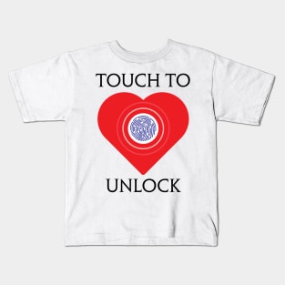 Touch To Unlock (My Heart) Kids T-Shirt